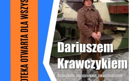 Dariusz Krawczyk gościem spotkania “Biblioteka Otwarta dla Wszystkich”