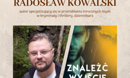 Spotkanie autorskie z Radosławem Kowalskim