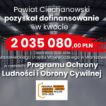 Ponad 2 mln zł dofinansowania dla Powiatu Ciechanowskiego  z  Programu Ochrony Ludności i Obrony Cywilnej