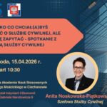 „Wszystko, co chciał(a)byś wiedzieć o służbie cywilnej, ale boisz się zapytać” – spotkanie w PANS Ciechanów